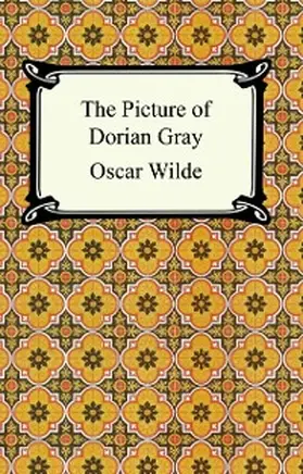 Wilde |  The Picture of Dorian Gray | eBook | Sack Fachmedien