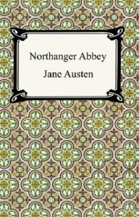 Austen |  Northanger Abbey | eBook | Sack Fachmedien