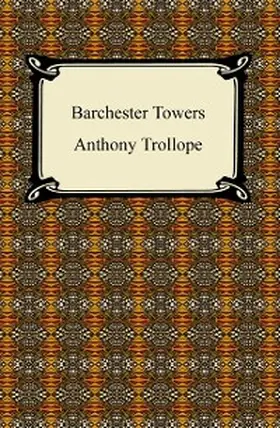 Trollope |  Barchester Towers | eBook | Sack Fachmedien