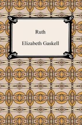 Gaskell |  Ruth | eBook | Sack Fachmedien