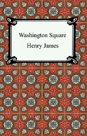 James |  Washington Square | eBook | Sack Fachmedien