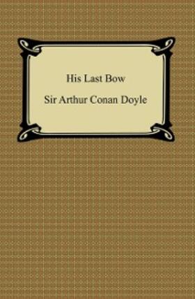 Doyle |  His Last Bow | eBook | Sack Fachmedien