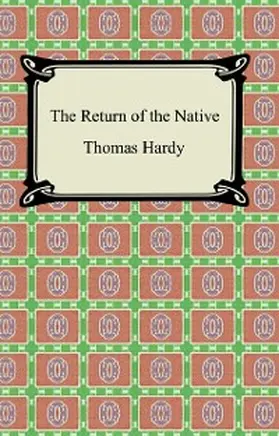 Hardy |  The Return of The Native | eBook | Sack Fachmedien