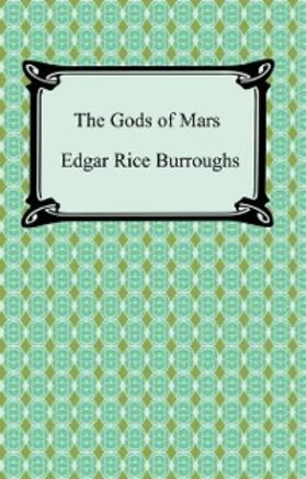 Burroughs |  The Gods of Mars | eBook | Sack Fachmedien