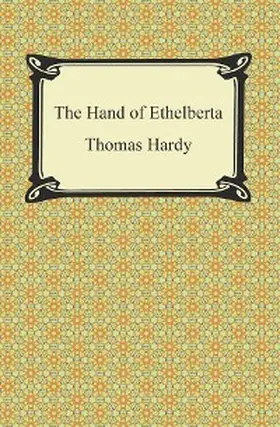 Hardy |  The Hand of Ethelberta | eBook | Sack Fachmedien