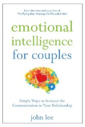 Lee |  Emotional Intelligence for Couples | eBook | Sack Fachmedien