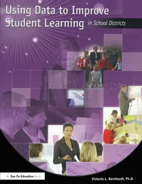 Bernhardt |  Using Data to Improve Student Learning in School Districts | Buch |  Sack Fachmedien