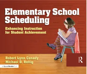 Rettig / Canady |  Elementary School Scheduling | Buch |  Sack Fachmedien