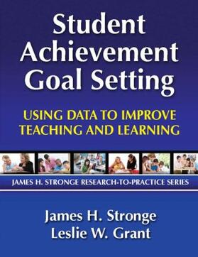 Grant / Stronge |  Student Achievement Goal Setting | Buch |  Sack Fachmedien