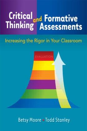 Stanley / Moore |  Critical Thinking and Formative Assessments | Buch |  Sack Fachmedien