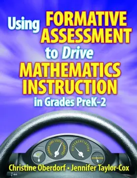 Taylor-Cox / Oberdorf |  Using Formative Assessment to Drive Mathematics Instruction in Grades PreK-2 | Buch |  Sack Fachmedien