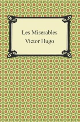 Hugo |  Les Miserables | eBook | Sack Fachmedien