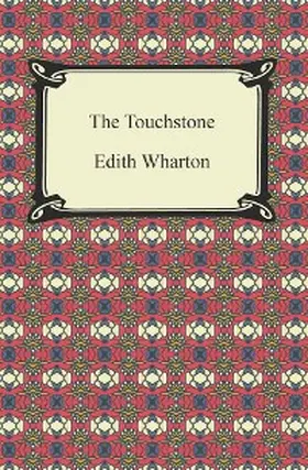 Wharton |  The Touchstone | eBook | Sack Fachmedien