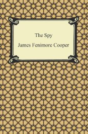 Cooper |  The Spy | eBook | Sack Fachmedien