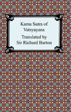 Burton |  The Kama Sutra of Vatsyayana | eBook | Sack Fachmedien