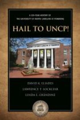 Eliades / Locklear / Oxendine |  Hail to Uncp! | Buch |  Sack Fachmedien