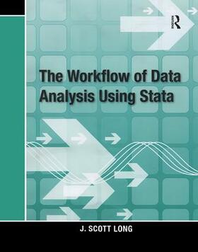 Long |  The Workflow of Data Analysis Using Stata | Buch |  Sack Fachmedien