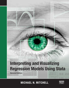 Mitchell |  Interpreting and Visualizing Regression Models Using Stata | Buch |  Sack Fachmedien