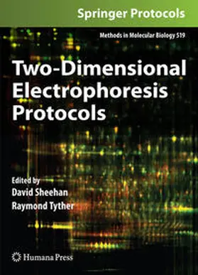 Sheehan / Tyther |  Two-Dimensional Electrophoresis Protocols | eBook | Sack Fachmedien