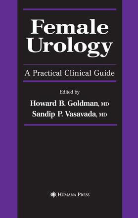 Goldman / Vasavada |  Female Urology | eBook | Sack Fachmedien