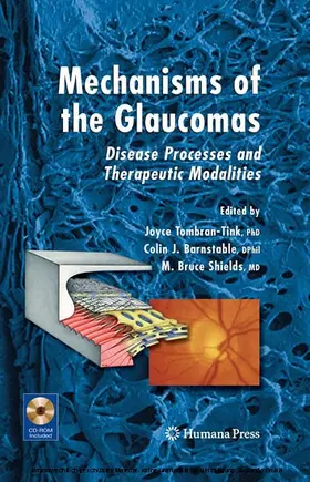 Tombran-Tink / Barnstable / Shields |  Mechanisms of the Glaucomas | eBook | Sack Fachmedien