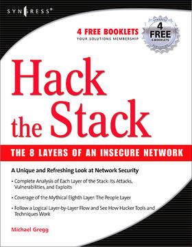 Gregg / Watkins / Mays |  Hack the Stack: Using Snort and Ethereal to Master the 8 Layers of an Insecure Network | Buch |  Sack Fachmedien