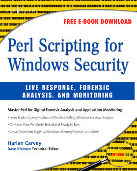 Carvey |  Perl Scripting for Windows Security: Live Response, Forensic Analysis, and Monitoring | Buch |  Sack Fachmedien