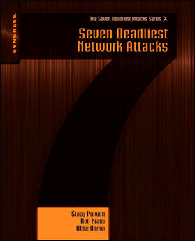 Prowell / Kraus / Borkin |  Prowell, S: 7 DEADLIEST NETWORK ATTACKS | Buch |  Sack Fachmedien