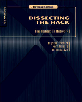 Baskin / Street / Carey |  Dissecting the Hack: The F0rb1dd3n Network, Revised Edition | Buch |  Sack Fachmedien