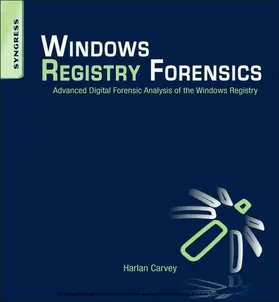 Carvey |  Windows Registry Forensics | eBook | Sack Fachmedien