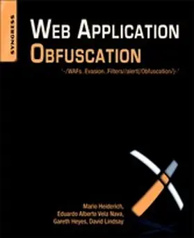 Heiderich / Vela Nava / Heyes |  Web Application Obfuscation | eBook | Sack Fachmedien