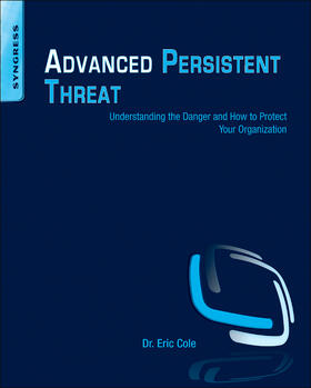 Cole |  Advanced Persistent Threat | Buch |  Sack Fachmedien