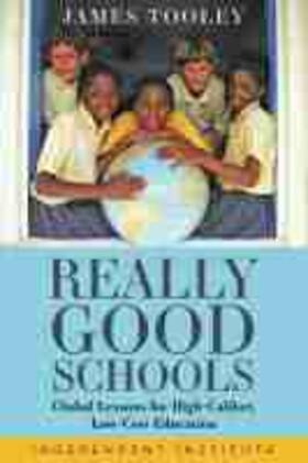 Tooley |  Really Good Schools: Global Lessons for High-Caliber, Low-Cost Education | Buch |  Sack Fachmedien
