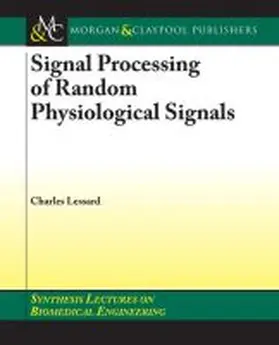  Signal Processing of Random Physiological Signals | Buch |  Sack Fachmedien