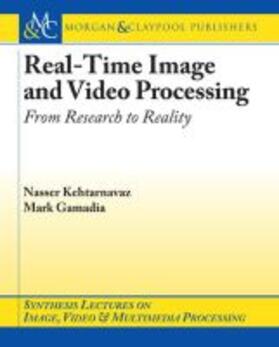 Kehtarnavaz |  Real-Time Image and Video Processing | Buch |  Sack Fachmedien