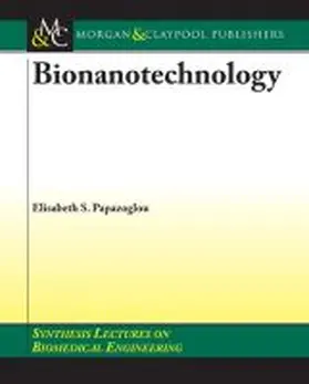 BioNanotechnology | Buch | 978-1-59829-138-4 | sack.de