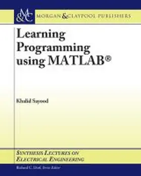  Learning Programming Using Matlab | Buch |  Sack Fachmedien