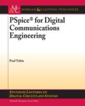 PSPICE FOR DIGITAL COMMUNICATI | Buch | 978-1-59829-162-9 | sack.de