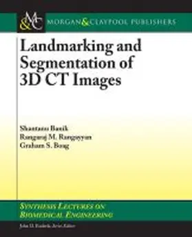  Landmarking and Segmentation of 3D CT Images | Buch |  Sack Fachmedien