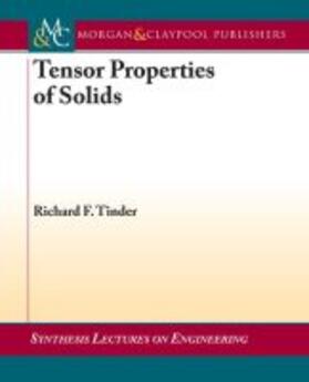 TENSOR PROPERTIES OF SOLIDS | Buch | 978-1-59829-348-7 | sack.de