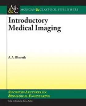 Introductory Medical Imaging | Buch | 978-1-59829-611-2 | sack.de