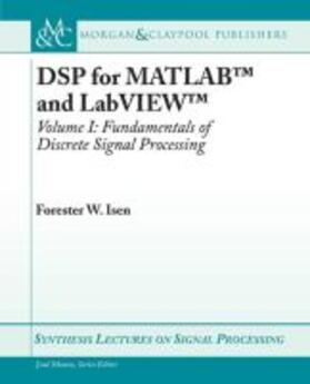 DSP FOR MATLAB(TM) & LABVIEW(T | Buch | 978-1-59829-890-1 | sack.de