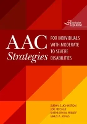 Johnston / Reichle / Feeley |  Aac Strategies for Individuals with Moderate to Severe Disabilities | Buch |  Sack Fachmedien