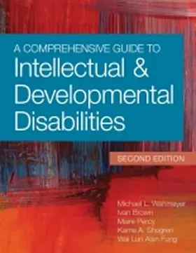 Wehmeyer / Brown / Percy |  A Comprehensive Guide to Intellectual and Developmental Disabilities | Buch |  Sack Fachmedien