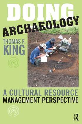 King |  Doing Archaeology | Buch |  Sack Fachmedien