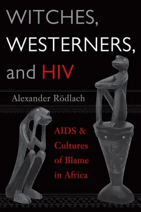 Roedlach / Rödlach | Witches, Westerners, and HIV | Buch | 978-1-59874-034-9 | sack.de