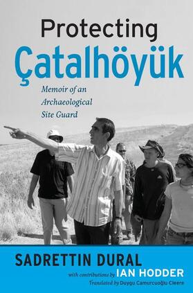 Dural |  Protecting Catalhoeyuk | Buch |  Sack Fachmedien