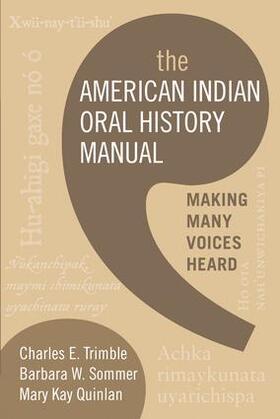 Trimble / Sommer / Quinlan |  The American Indian Oral History Manual | Buch |  Sack Fachmedien