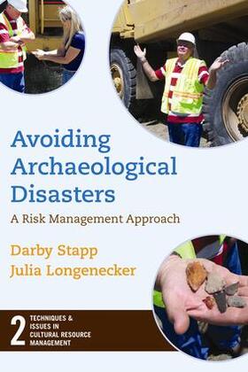 Stapp / Longenecker |  Avoiding Archaeological Disasters | Buch |  Sack Fachmedien