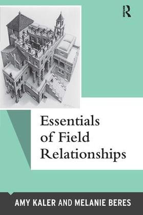 Kaler / Beres |  Essentials of Field Relationships | Buch |  Sack Fachmedien